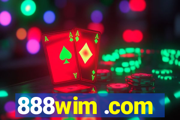 888wim .com